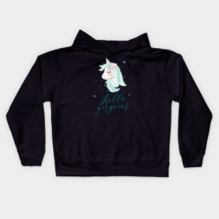 Unicorn: Hello gorgeous Kids Hoodie